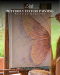 Butterfly Texture Painting - Painting Workshop