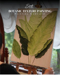 Botanic Texture Painting  - Painting Workshop